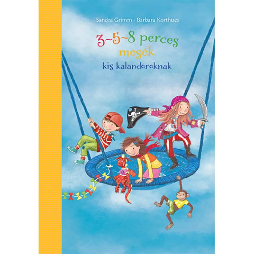 3-5-8 minútové rozprávky pre malých dobrodruhov - kniha rozprávok - Pagony