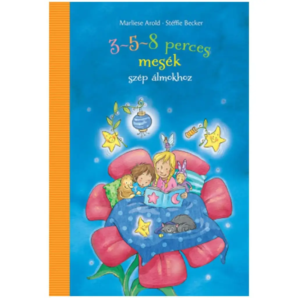 3-5-8 perces mesék szép álmokhoz mesekönyv kép 1