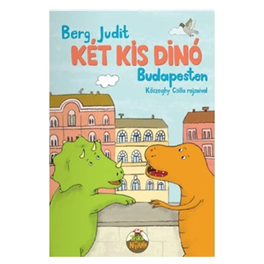 Dve malé dinosaury v Budapešti rozprávková kniha - Pagony