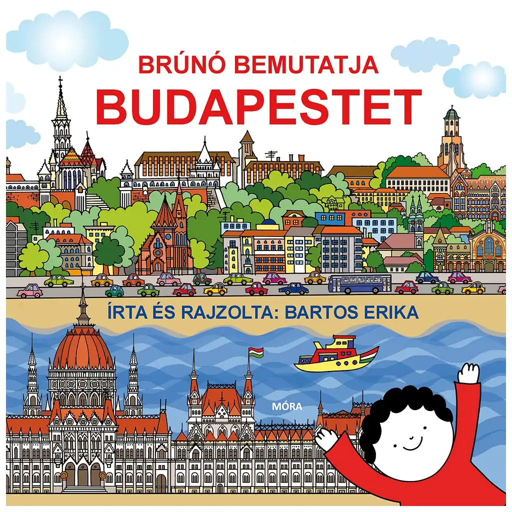 Móra: Bartos Erika - Brunó predstavuje Budapešť