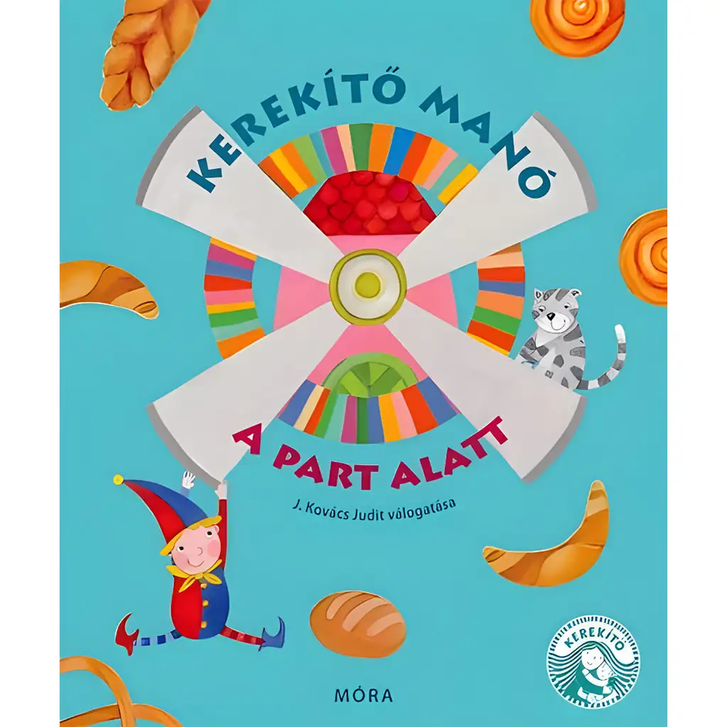 Móra: J. Kovács Judit - Kerekítő Manó - Kniha riekanky "A part alatt"