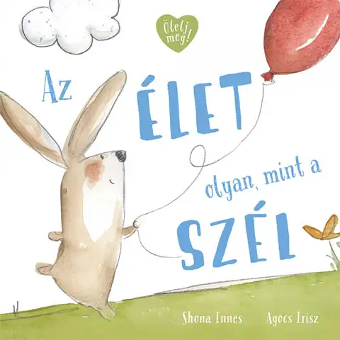 Az élet olyan, mint a szél mesekönyv kép 1