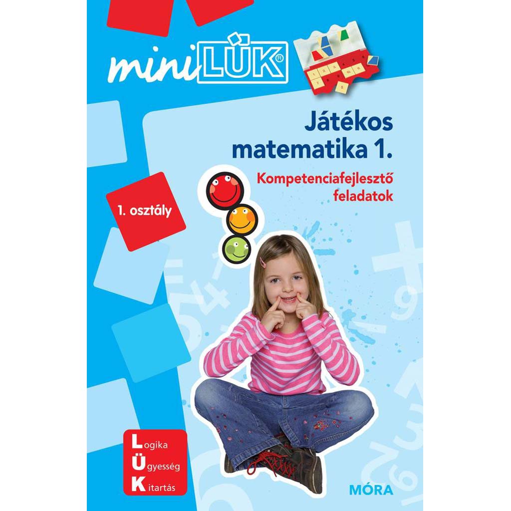 Móra: miniLÜK Hravá matematika 1. – Úlohy na rozvoj kompetencií pre 1. ročník