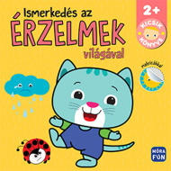 Móra: Kicsik könyve - Ismerkedés az érzelmek világával