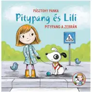Pitypang és Lili - Pitypang a zebrán mesekönyv