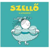 Bogyó és Babóca: Szellő a szitakötő mesekönyv - Pagony