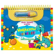 Varázsolj színeket! - Dinoszauruszok foglalkoztató füzet